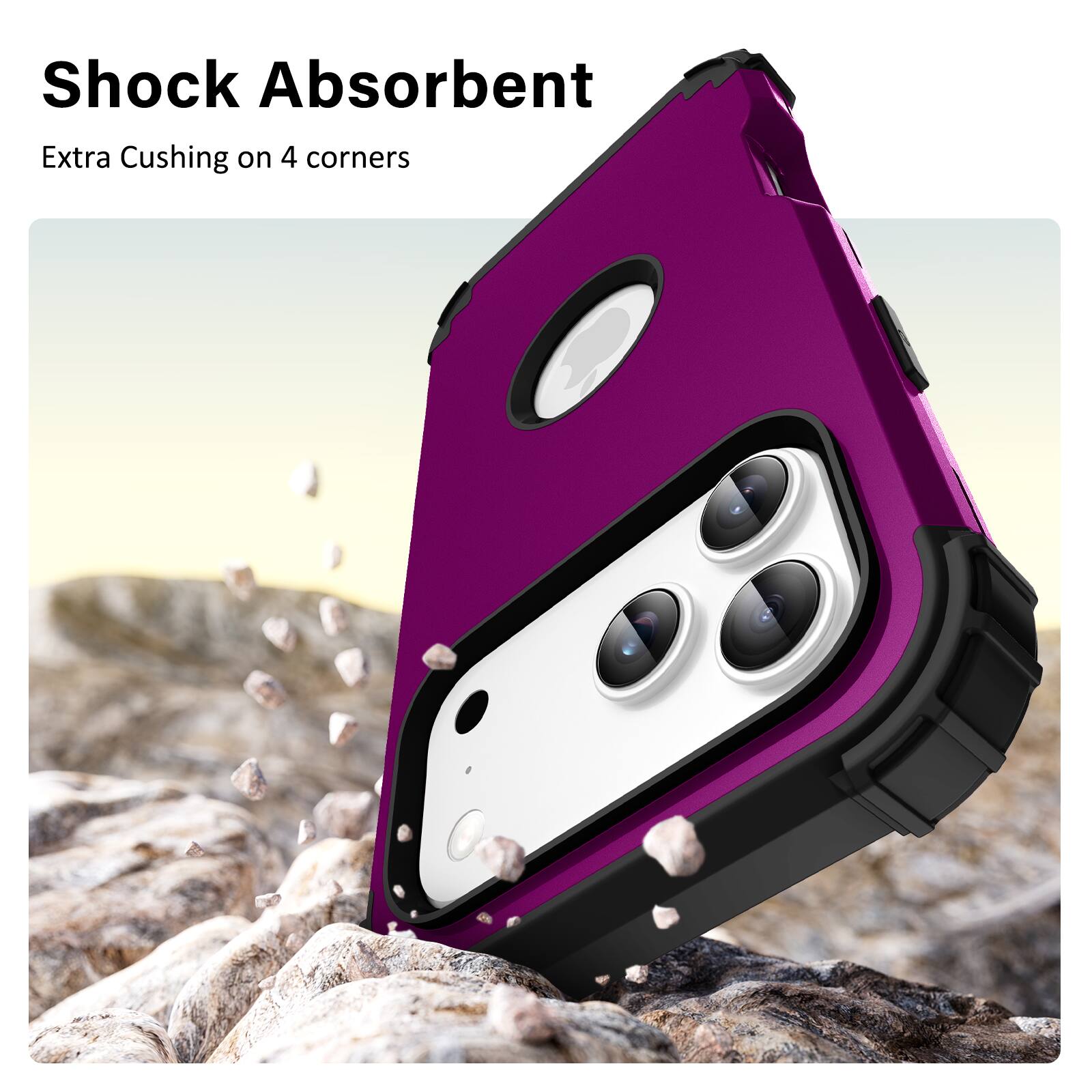 Shock Absorbent  
Extra Cushing on 4 corners