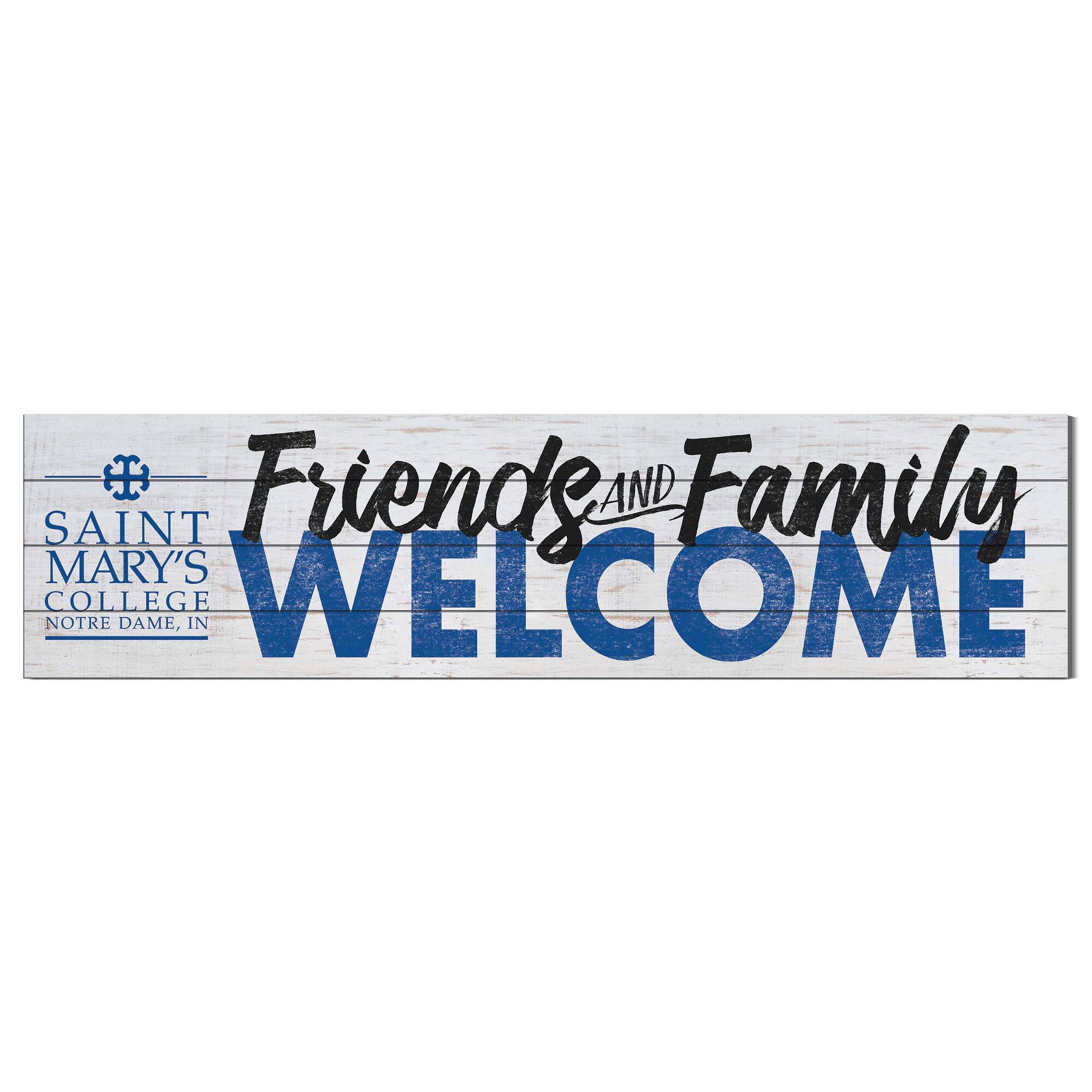 Saint Mary's Belles 10" x 40" Friends & Family Welcome Sign