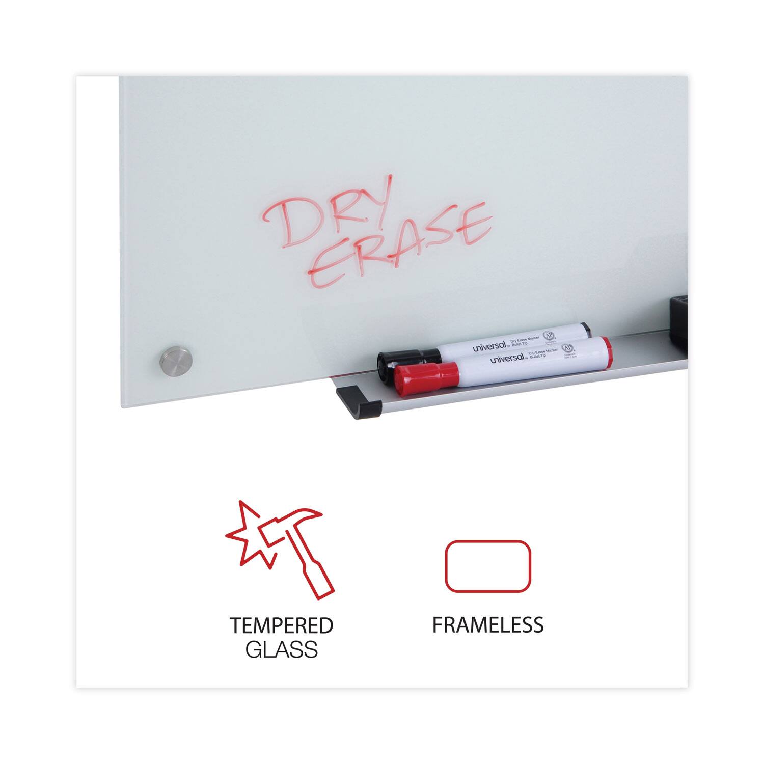 DRY ERASE

universal

TEMPERED GLASS FRAMELESS
