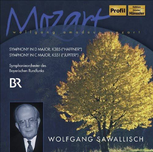 Mozart  
wolfgang amadeus mozart

Profil  
Hänsler

Edition  
Hänsler

SYMPHONY IN D MAJOR, K.385 ("HAFFNER")  
SYMPHONY IN C MAJOR, K.551 ("JUPITER")

Symphonieorchester des Bayerischen Rundfunks  
BR

WOLFGANG SAWALLISCH