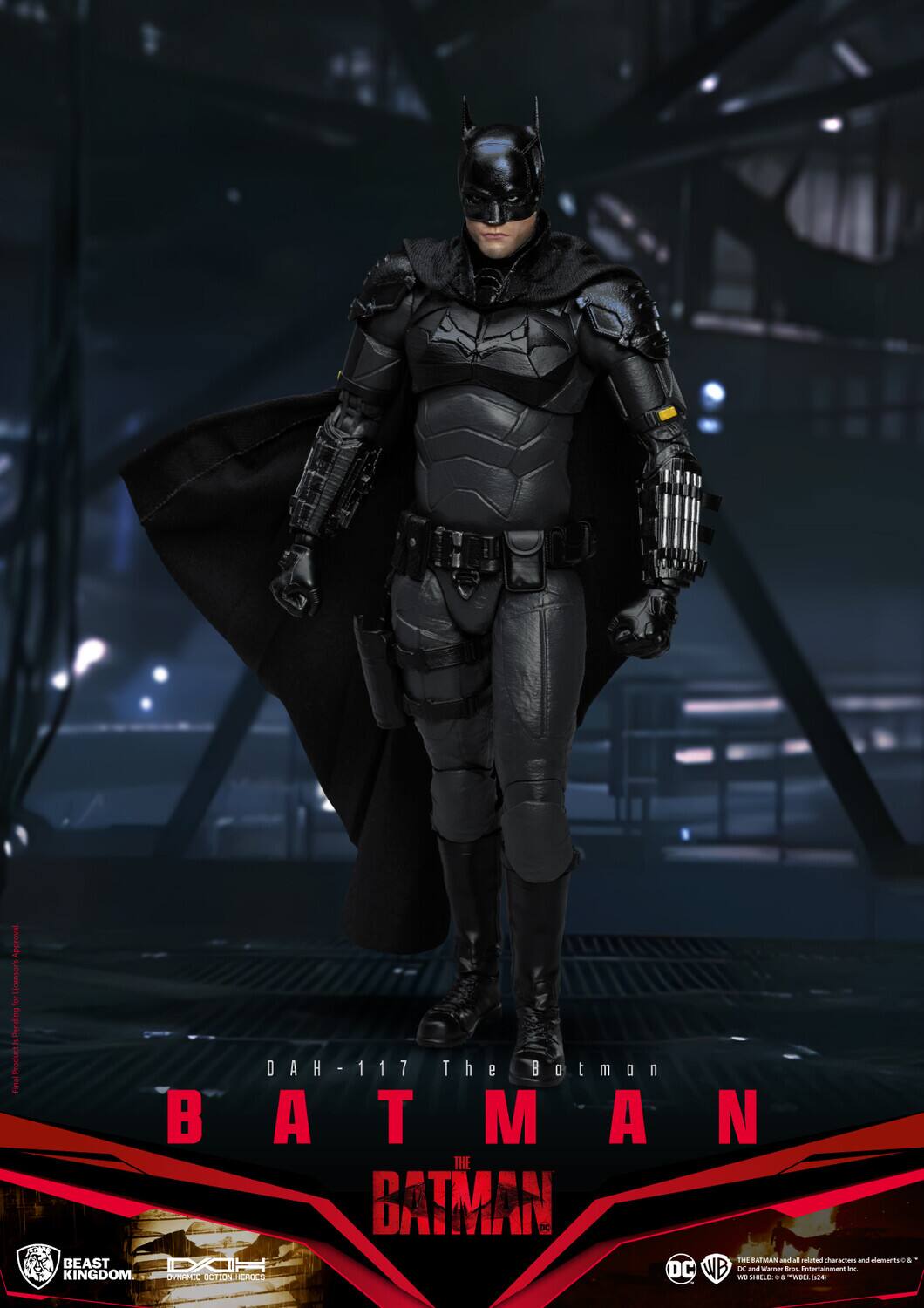 DAH-117  
THE BATMAN  

BEAST KINGDOM  
DYNAMIC ACTION HEROES  

DC  
WB  
THE BATMAN and all related characters and elements © & ™ DC Comics, Inc.  
WE SHIELD: © "WHE" 2022 Warner Bros. Entertainment Inc.
