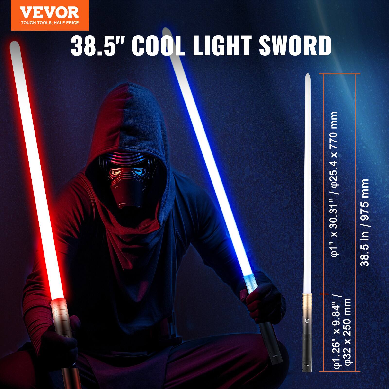 VEVOR  
TOUGH TOOLS, HALF PRICE  

38.5" COOL LIGHT SWORD  

- 38.5 in / 975 mm  
- Ø 1.26" x 9.84" x 250 mm  
- Ø 25.4 x 4.4 x 770 mm  
- Ø 1" x 30.31"  
- Ø 32 x 260 mm