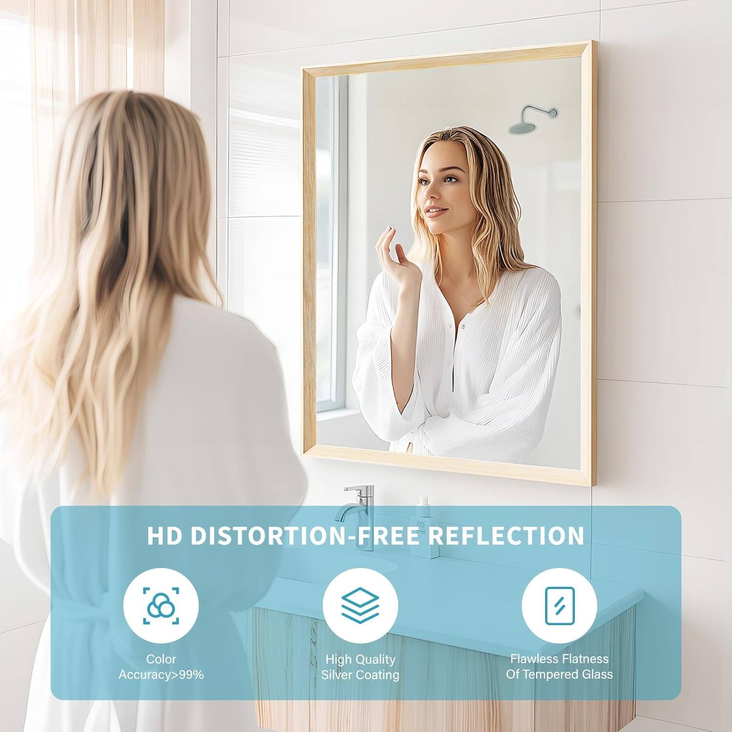 HD DISTORTION-FREE REFLECTION  
Color Accuracy >99%  
High Quality Silver Coating  
Flawless Flatness Of Tempered Glass