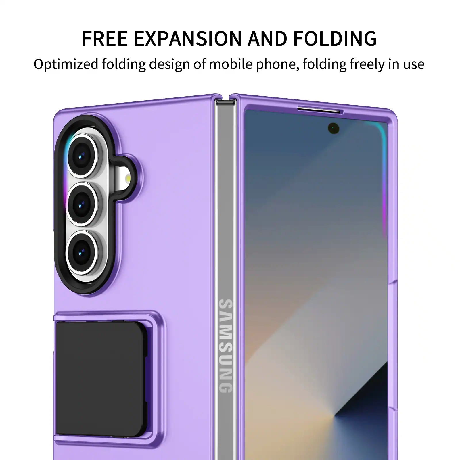 FREE EXPANSION AND FOLDING  
Optimized folding design of mobile phone, folding freely in use  
SAMSUNG