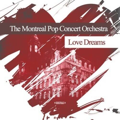 The Montreal Pop Concert Orchestra  
Love Dreams