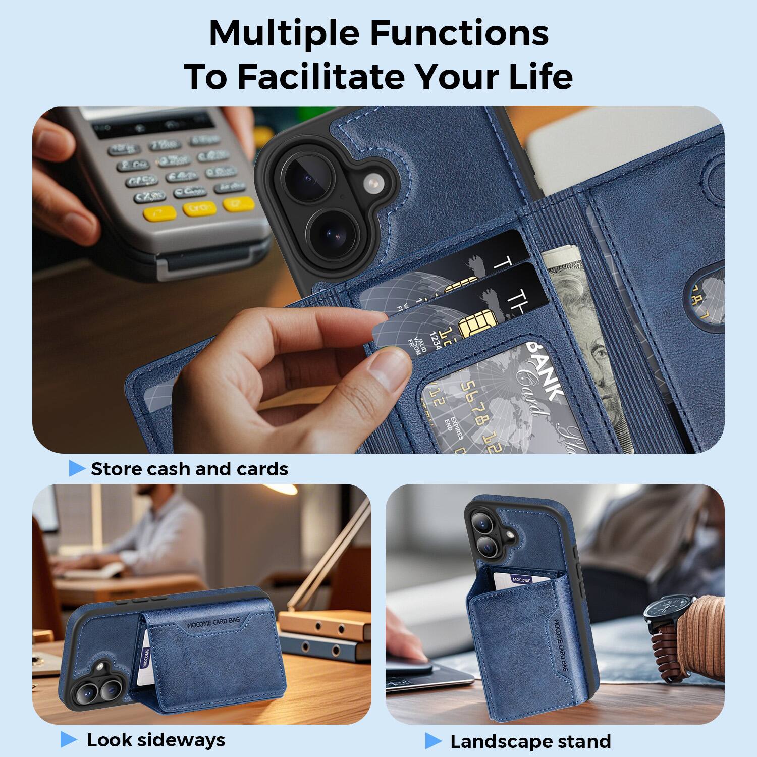 Multiple Functions To Facilitate Your Life

- Store cash and cards
- Look sideways
- Landscape stand