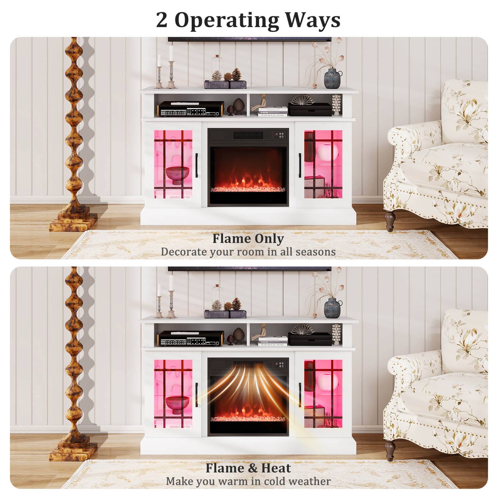 2 Operating Ways

Flame Only  
Decorate your room in all seasons

Flame & Heat  
Make you warm in cold weather