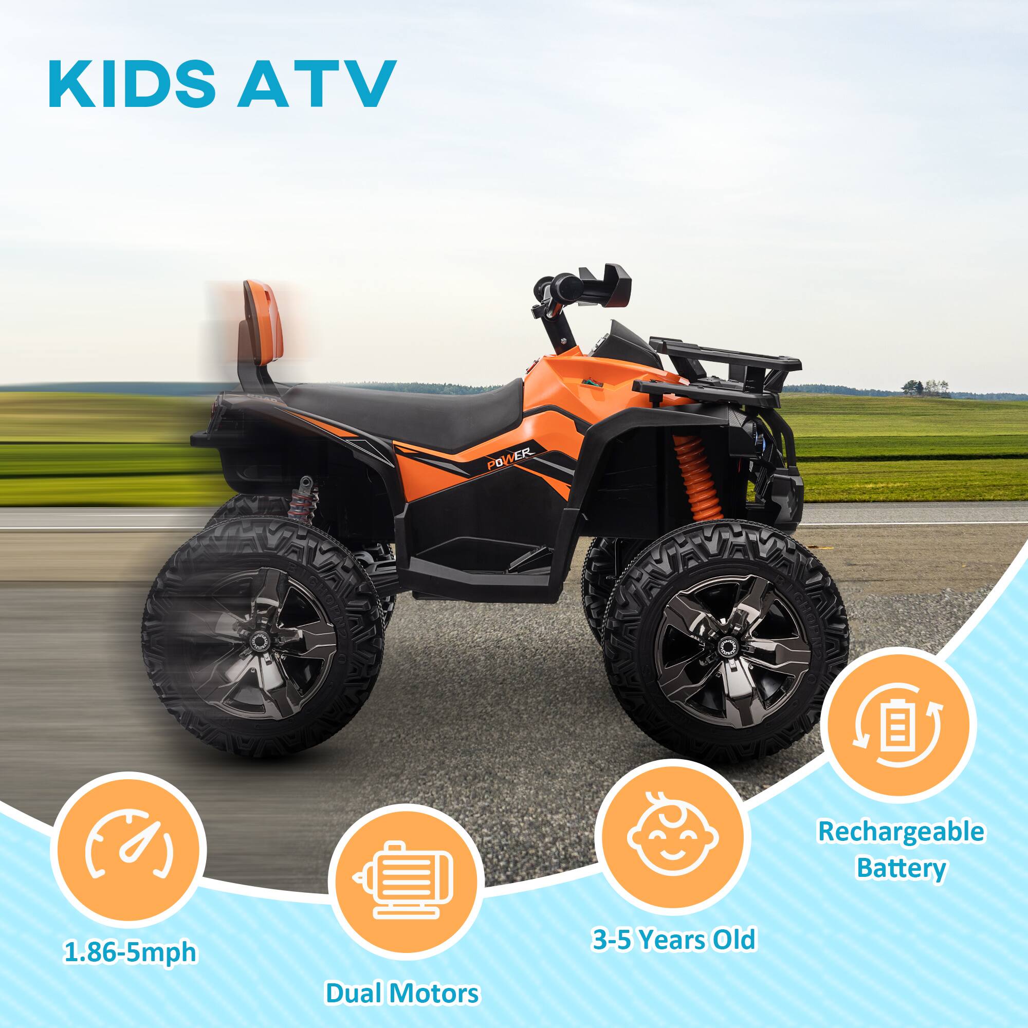 KIDS ATV

- 1.86-5mph
- Dual Motors
- Rechargeable Battery
- 3-5 Years Old