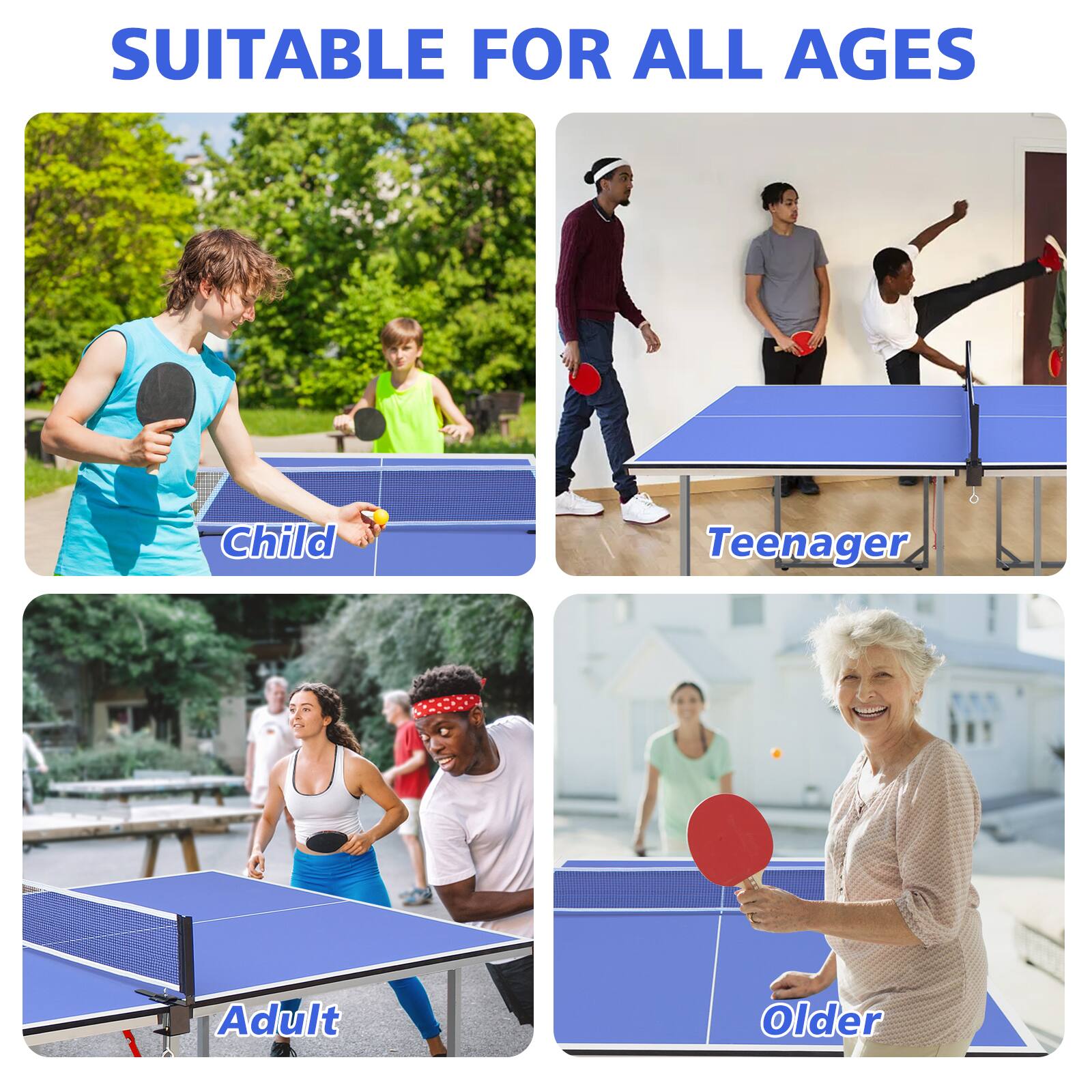 SUITABLE FOR ALL AGES

Child  
Teenager  
Adult  
Older