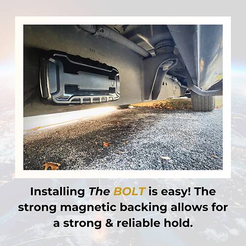 Installing The BOLT is easy! The strong magnetic backing allows for a strong & reliable hold.