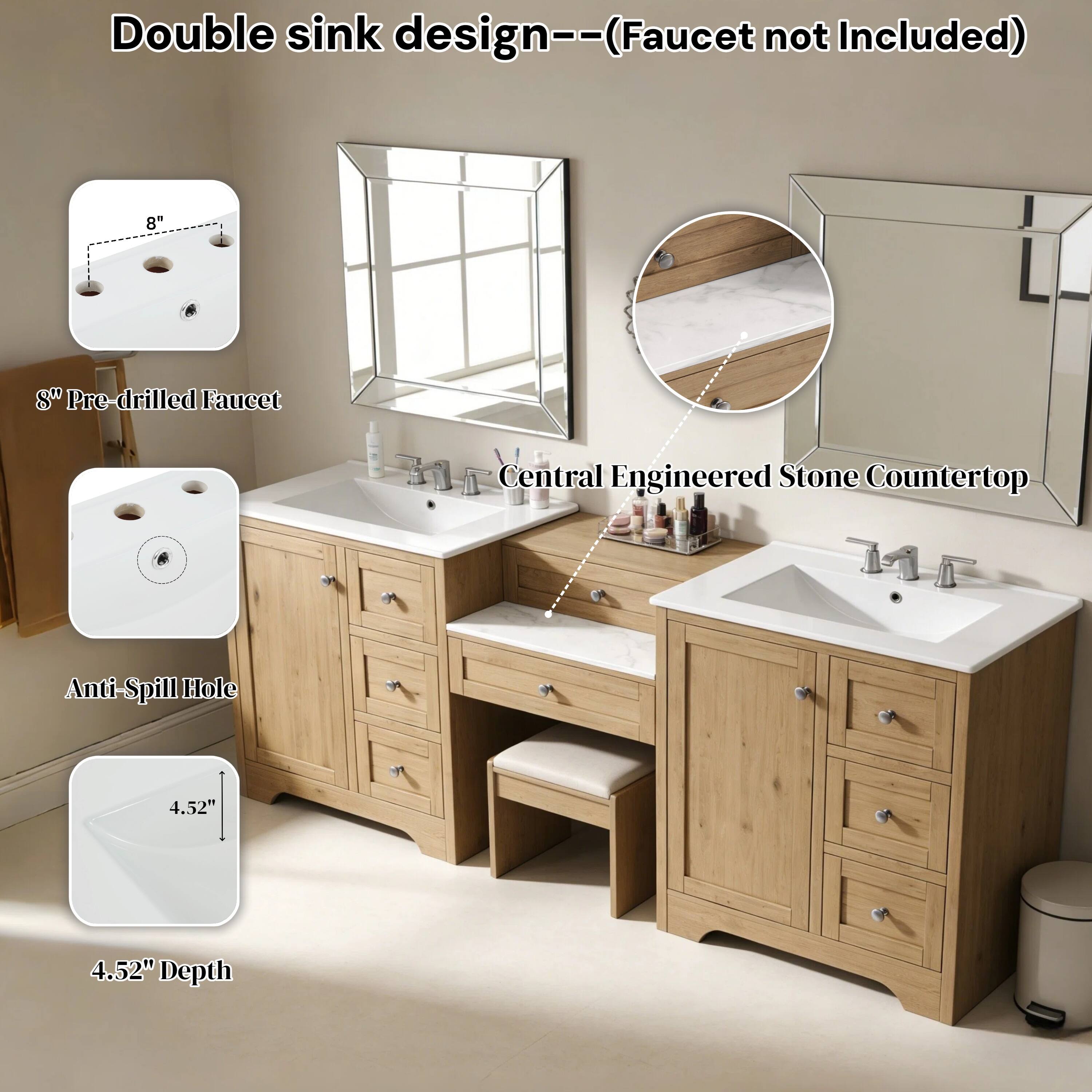 Double sink design--(Faucet not Included)  
8" SW Pre-drilled Faucet M  
Central Engineered Stone Countertop  
Anti-Spill Hole  
4.52" Depth