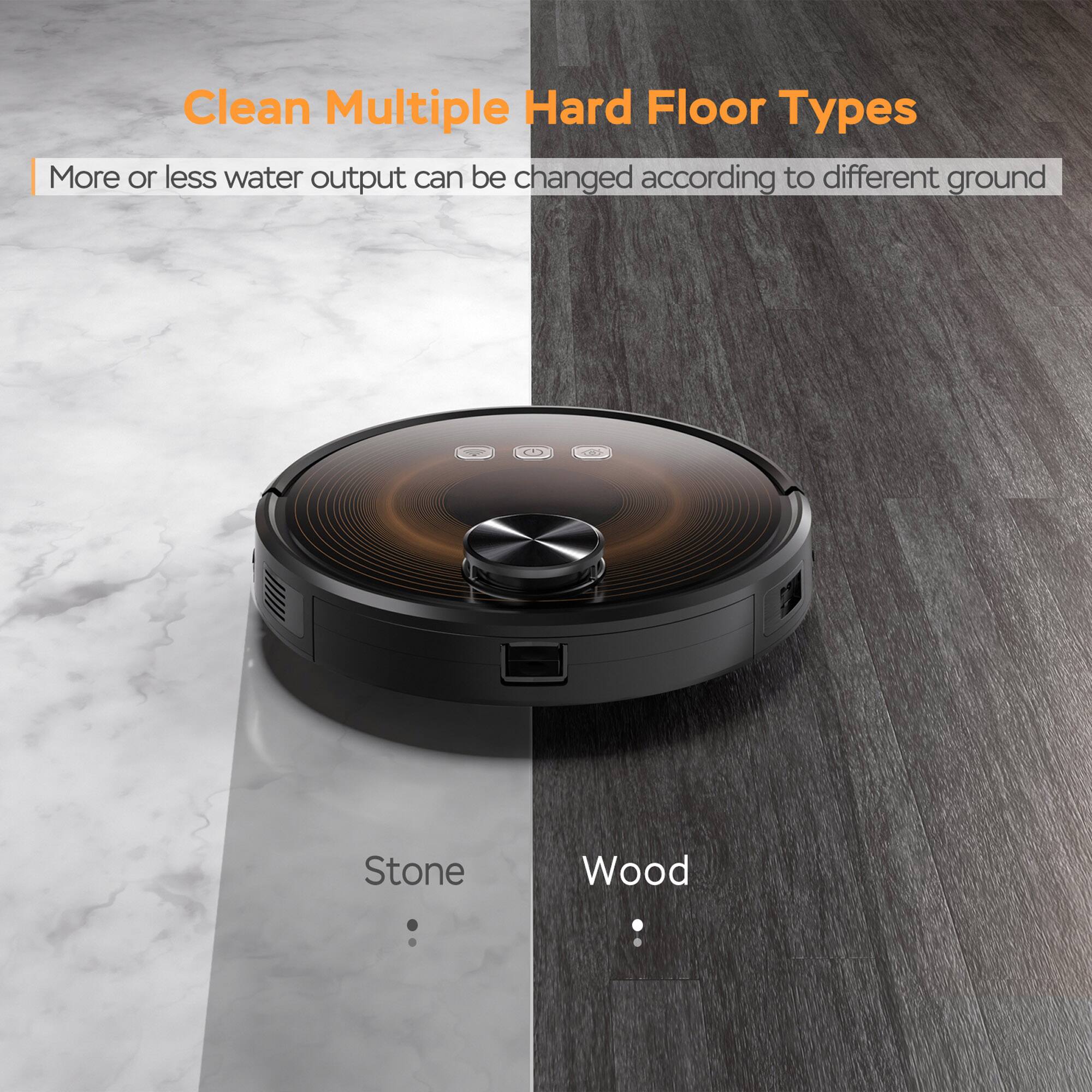 Clean Multiple Hard Floor Types

More or less water output can be changed according to different ground

Stone

Wood