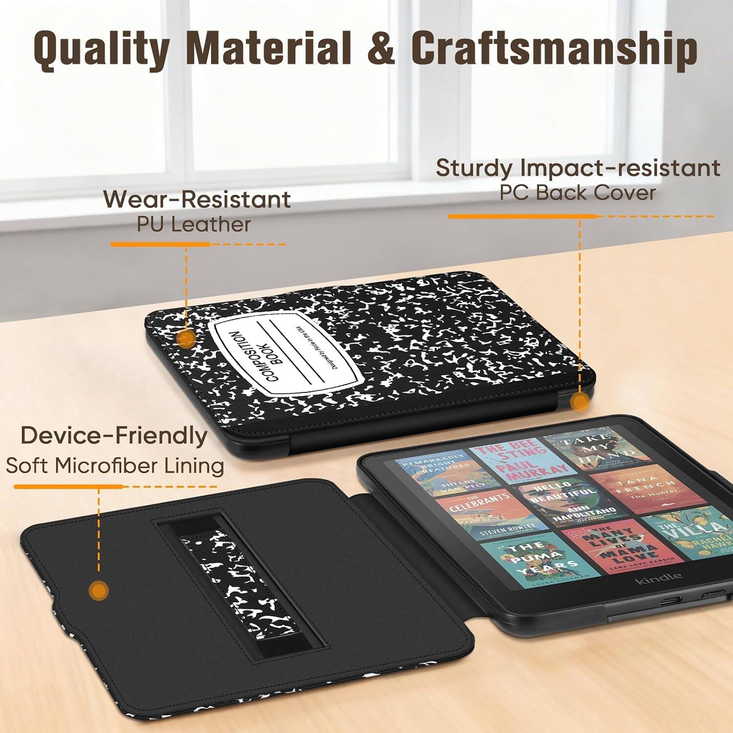 Quality Material & Craftsmanship

- Wear-Resistant PU Leather
- Sturdy Impact-resistant PC Back Cover
- Device-Friendly Soft Microfiber Lining

BEE TAKE MY THE STING HAND REMARKARLY CREATURES BRIGHT PAUL SHELBY MURRAY TANA VAN PEUT HELLO FRENCH BEAUTIFUL The Hunter CELEBRANTS NAPOLITANO ANN STLDITION STEVEN ROWLEY THE VILLA MANY LIVES RACHEL THE MAMA or HAWK PUMA LAWA LOVE LOVE 1 YEARS kindle