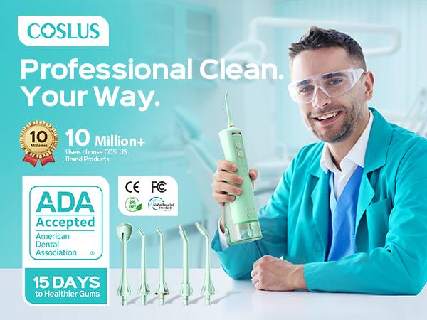 COSLUS Professional Clean. Your Way.  
10 Million+ Users choose COSLUS Brand Products  
ADA Accepted American Dental Association  
CE BP FREE  
FC Global Recycled  
15 DAYS to Healthier Gums