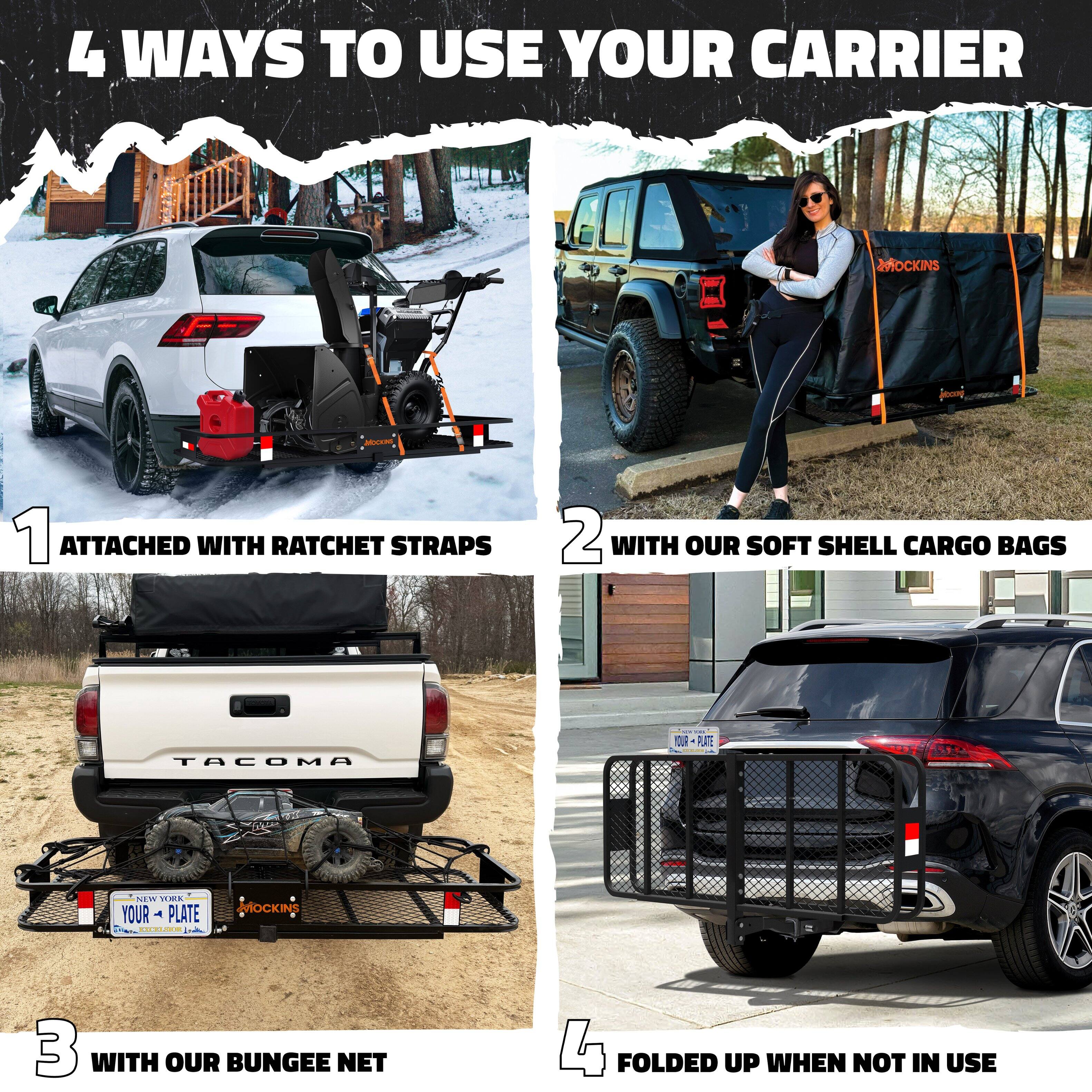 4 Ways to Use Your Carrier

1. Attached with Ratchet Straps
2. With Our Soft Shell Cargo Bags
3. With Our Bungee Net
4. Folded Up When Not in Use