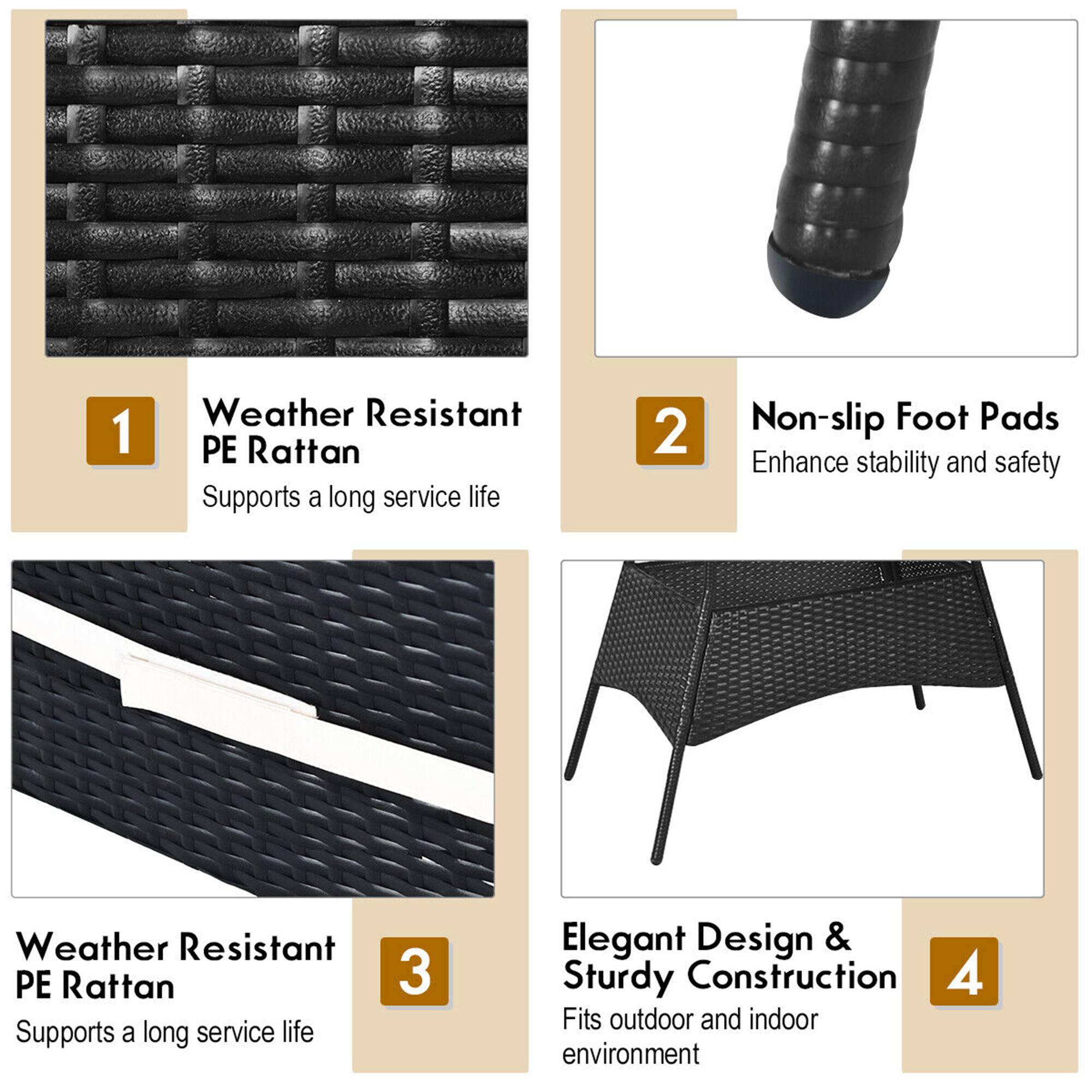 1. Weather Resistant PE Rattan  
   Supports a long service life

2. Non-slip Foot Pads  
   Enhance stability and safety

3. Weather Resistant PE Rattan  
   Supports a long service life

4. Elegant Design & Sturdy Construction  
   Fits outdoor and indoor environment