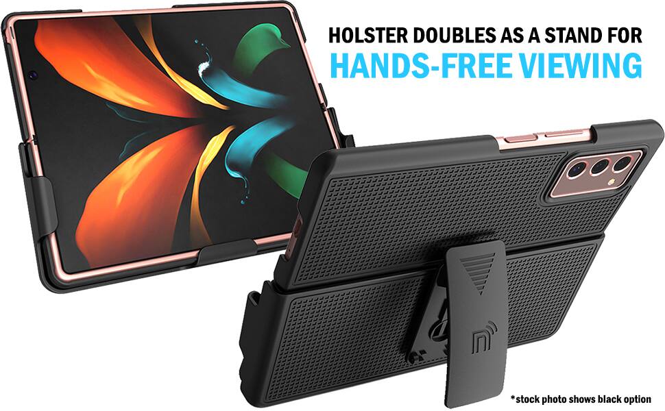 HOLSTER DOUBLES AS A STAND FOR HANDS-FREE VIEWING

*stock photo shows black option