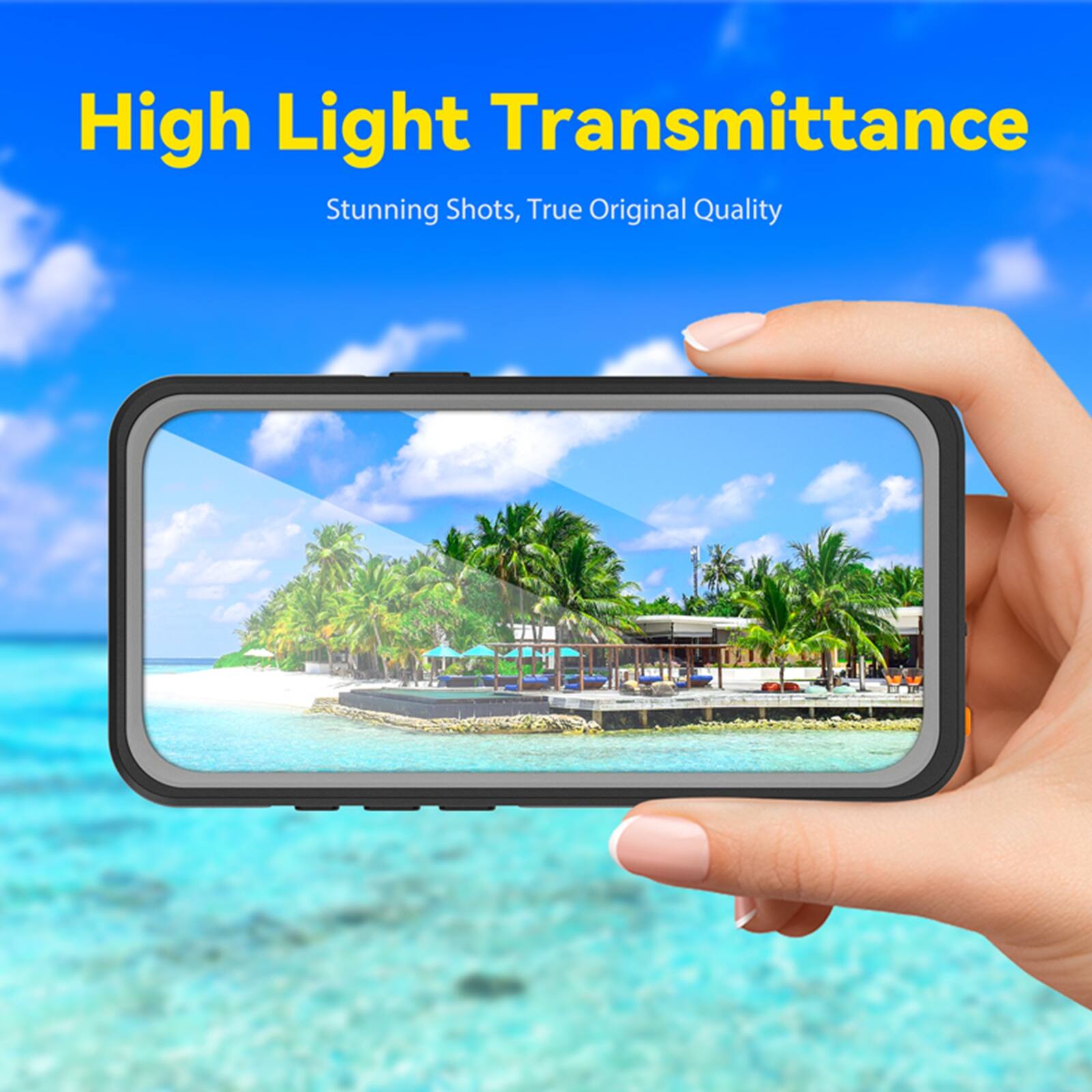 High Light Transmittance  
Stunning Shots, True Original Quality