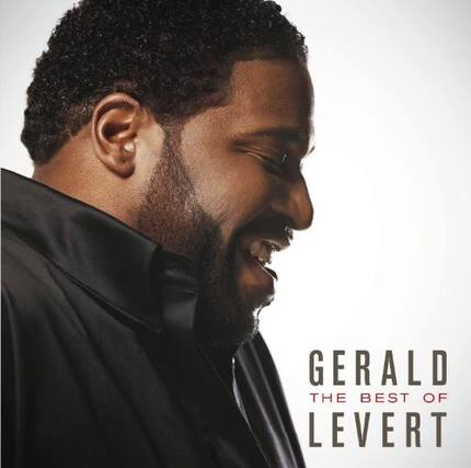 GERALD
THE BEST OF
LEVERT