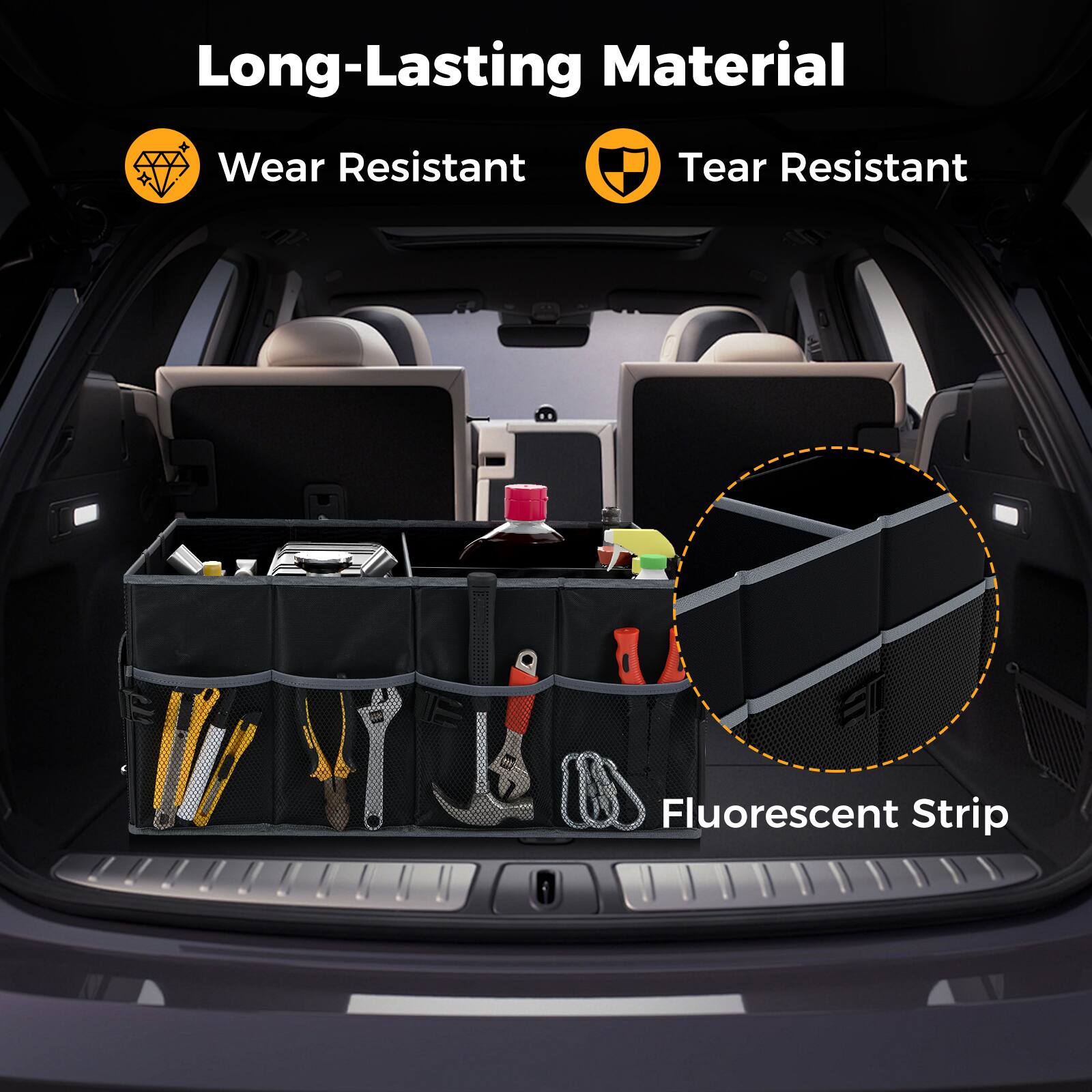 Long-Lasting Material  
Wear Resistant  
Tear Resistant  
Fluorescent Strip