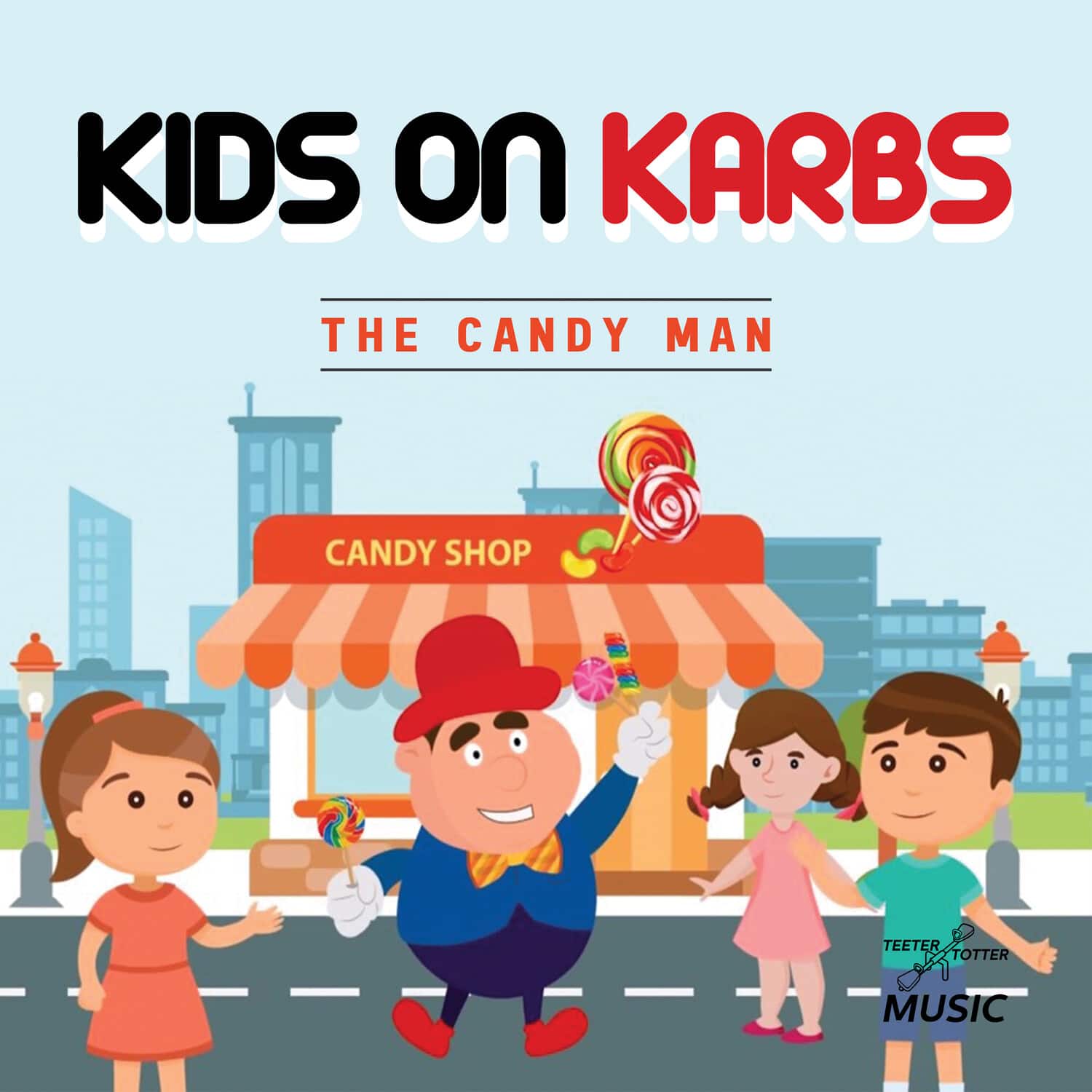 Kids on Karbs - The Candy Man  - COMPACT DISCS