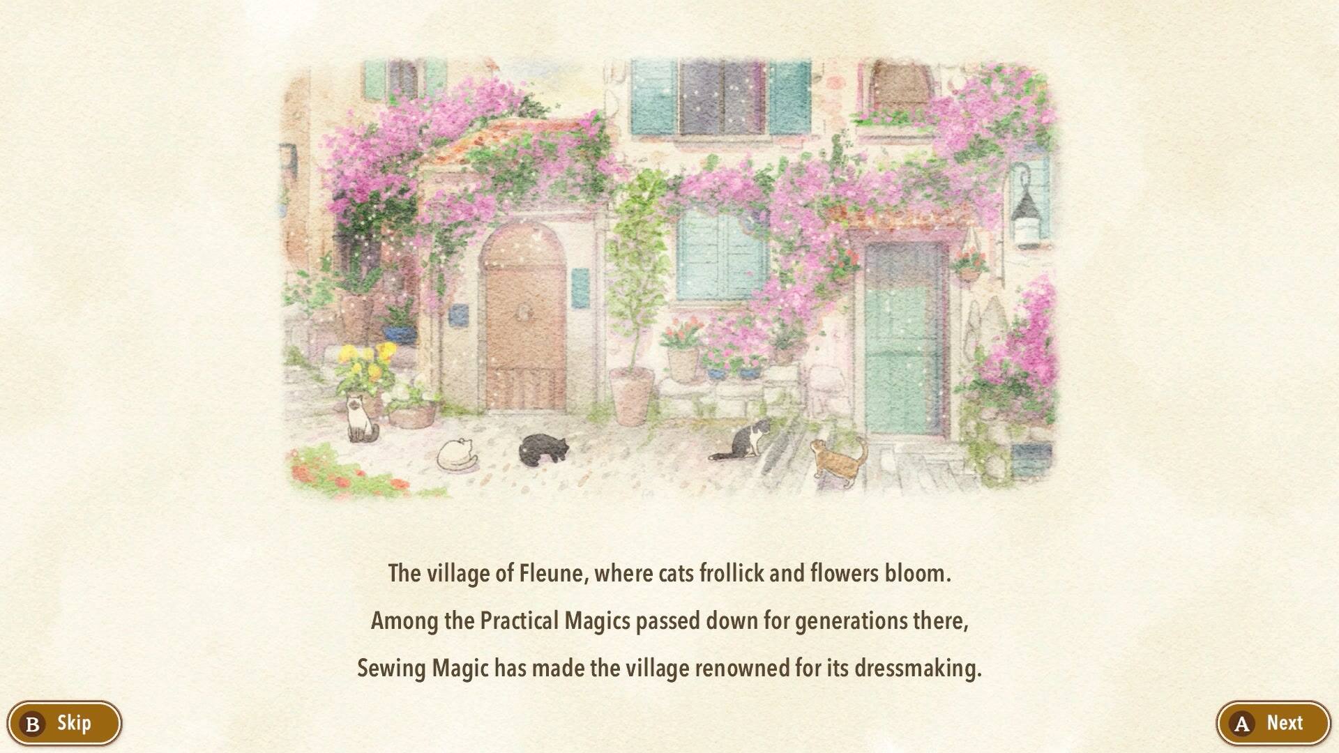 The village of Fleune, where cats frolic and flowers bloom. Among the Practical Magics passed down for generations there, Sewing Magic has made the village renowned for its dressmaking.
