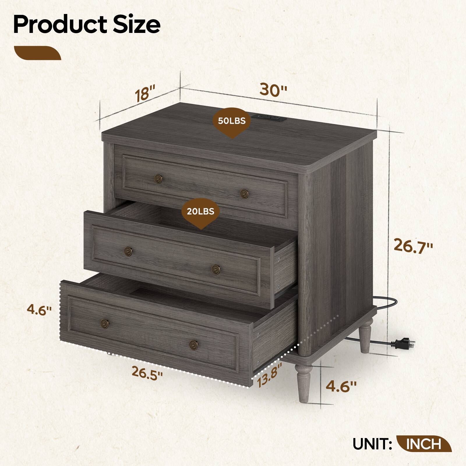 Product Size  
18" x 30" x 26.7" x 26.5" x 13.8" x 4.6" x 4.6"  
50LBS 20LBS  
UNIT: INCH