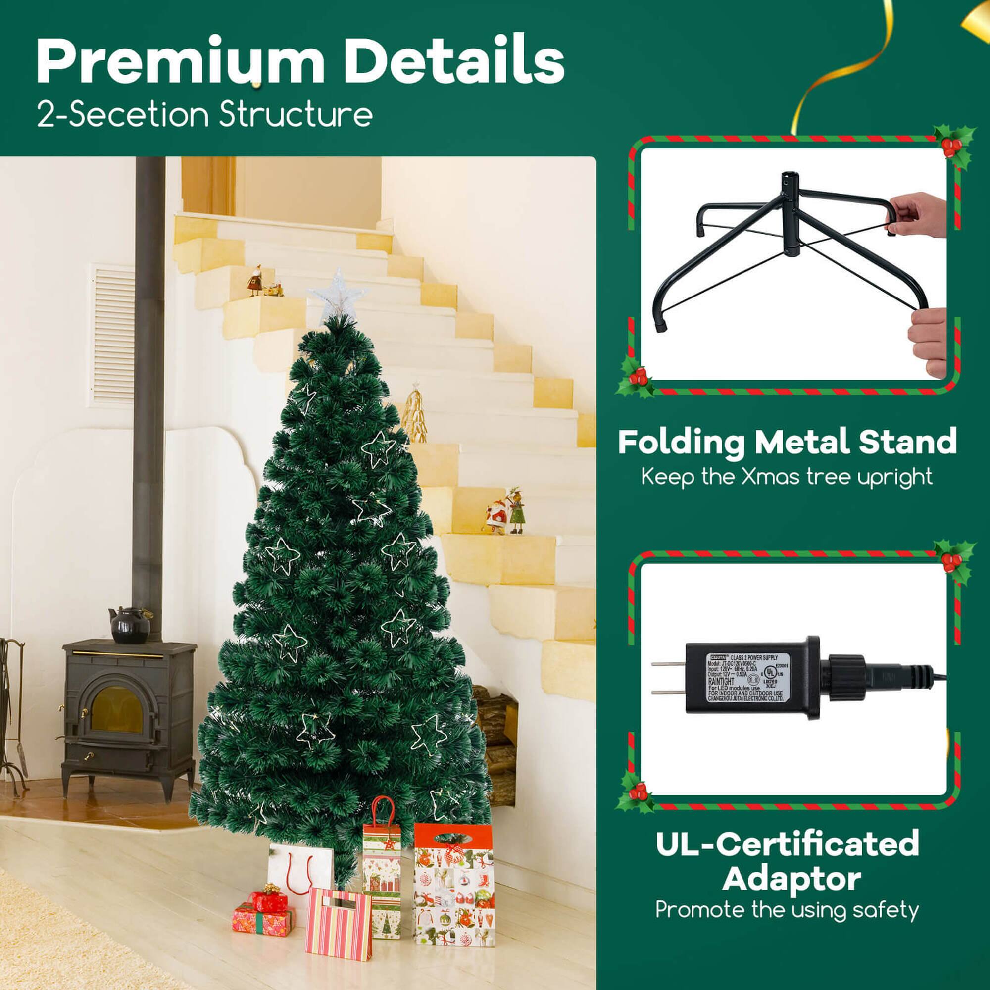 Premium Details

2-Section Structure

Folding Metal Stand
Keep the Xmas tree upright

UL-Certificated Adaptor
Promote the using safety