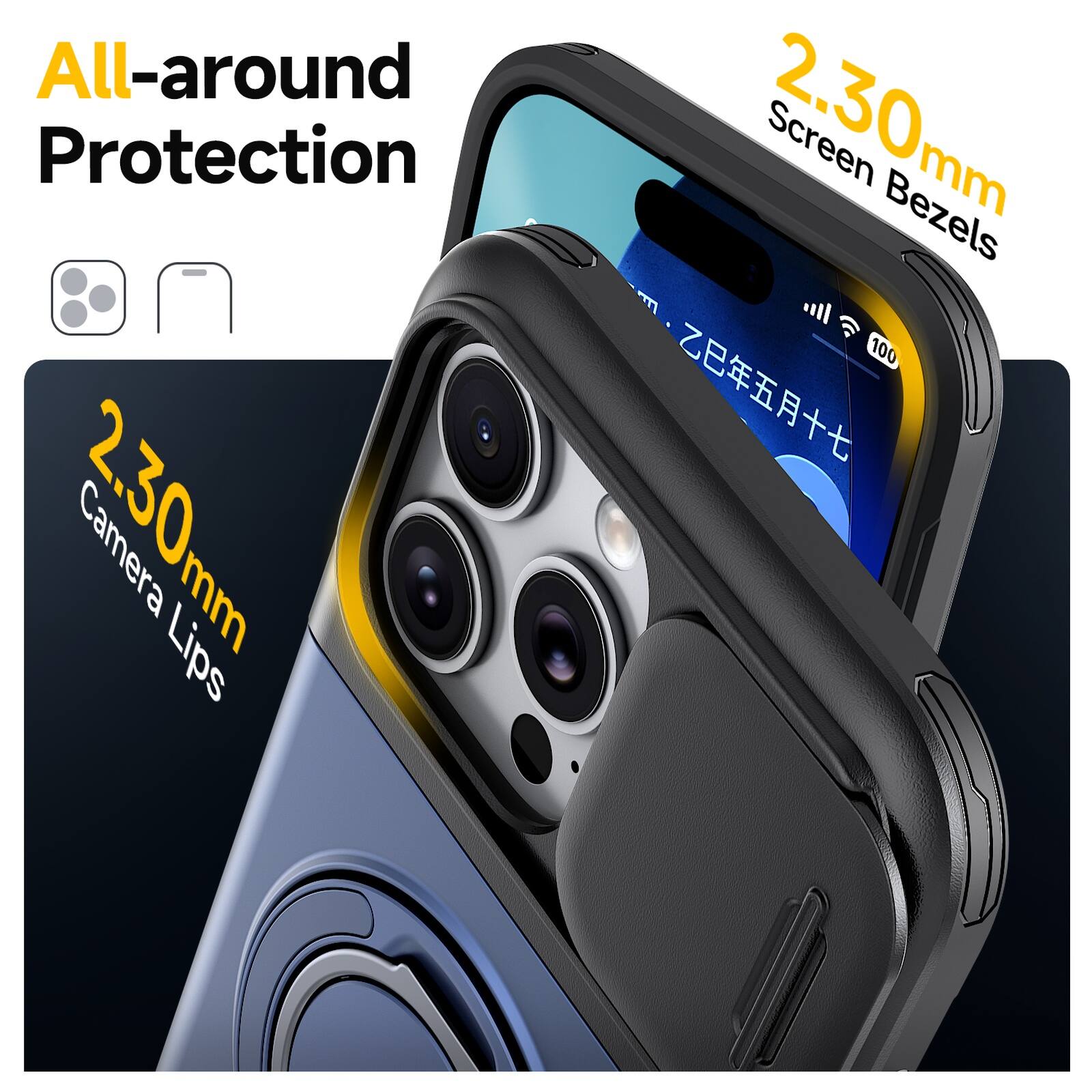 All-around Protection  
2.30mm Camera Lips  
2.30mm Screen Bezels