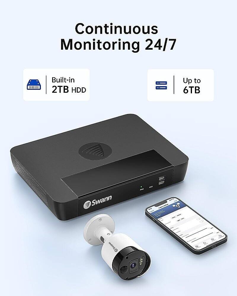 Continuous Monitoring 24/7 Built-in 2TB HDD Up to 6TB Swann - HOO -h "O Swann b to I 6g - 1o