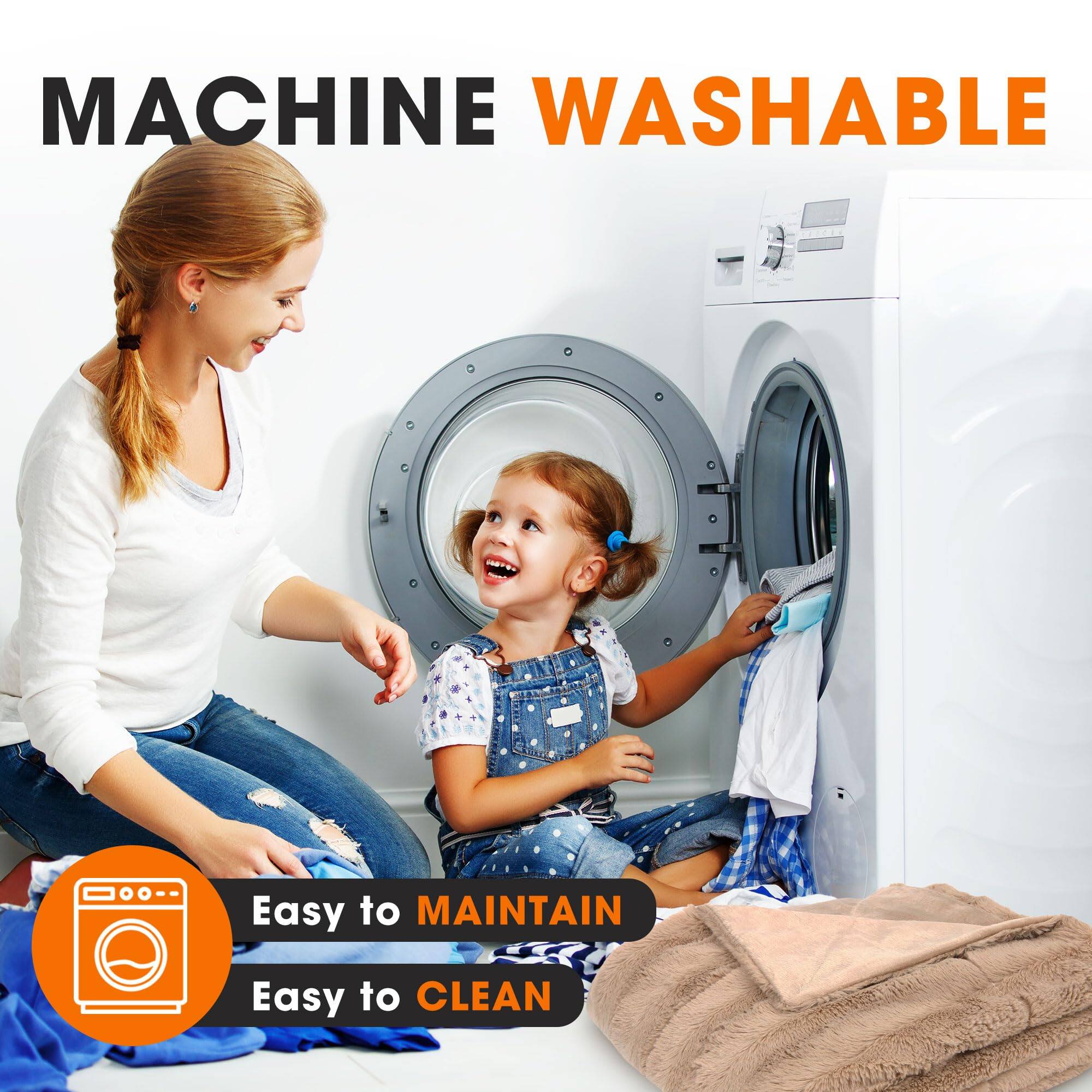 MACHINE WASHABLE  
Easy to MAINTAIN  
Easy to CLEAN