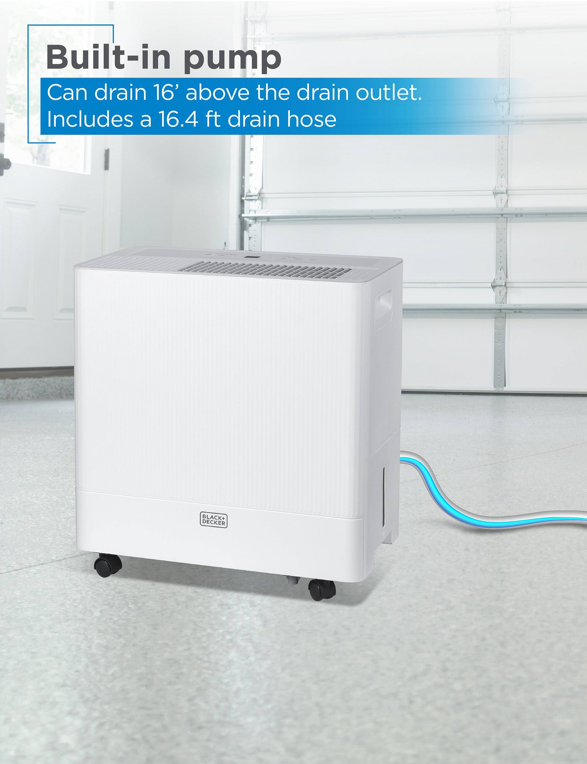 Built-in pump  
Can drain 16' above the drain outlet.  
Includes a 16.4 ft drain hose  

BLACK+DECKER