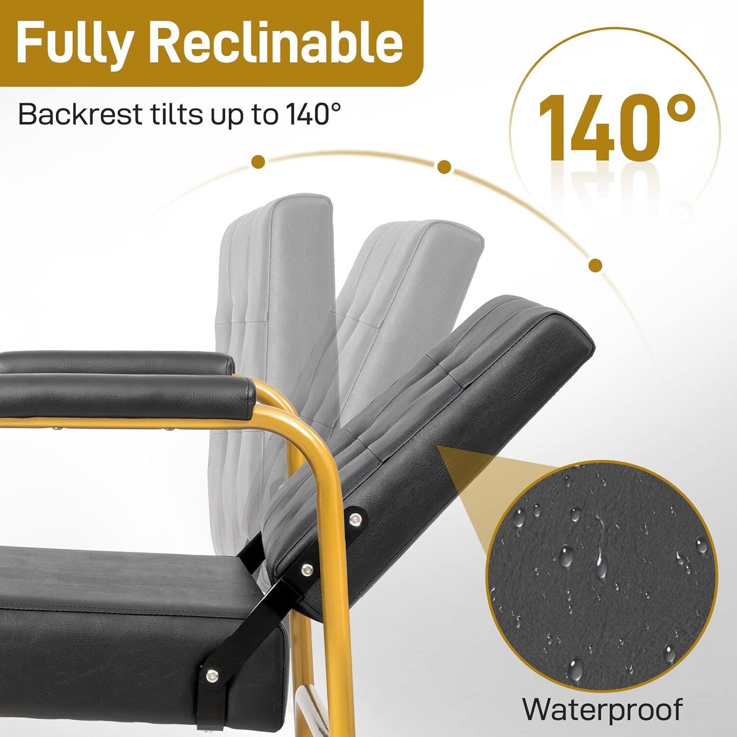 Fully Reclinable  
Backrest tilts up to 140°  
Waterproof