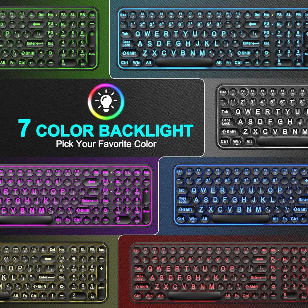 7 COLOR BACKLIGHT  
Pick Your Favorite Color  

PS SL PB Del Hm PS SL PB 2 PU P Alt Enter ? *-Shift Ctrl Tab Q W E R T Y U o P Caps A S D F G H J K L Lock OShift Z x V N M Ctrl Win Alt Alt Enter O-Shift Ctrl PD Esc 5% 6' Tab Q W E R T Y U Caps A S D F G H J Lock 7 COLOR BACKLIGHT -Shift Z X V B N M Ctrl Win Alt Pick Your Favorite Color PB Eec R T F G C V Y U H J K N M O P Alt Enter Shift Ctrl PU PD 7' Tab Q W E R T Y U Caps A S D F G H J K Lock Shift Z X C V B N M Ctrl Win Alt O P L Alt Fn Enter OShift Ctrl Hm PS Esc SL PB o K L P Enter +Shift Tab Q W E R T Y U Caps S D F G H J K Lock A -Shift Z X C V N M O P Enter Shift Alt Ctrl Ctrl Win Alt Alt Ctrl