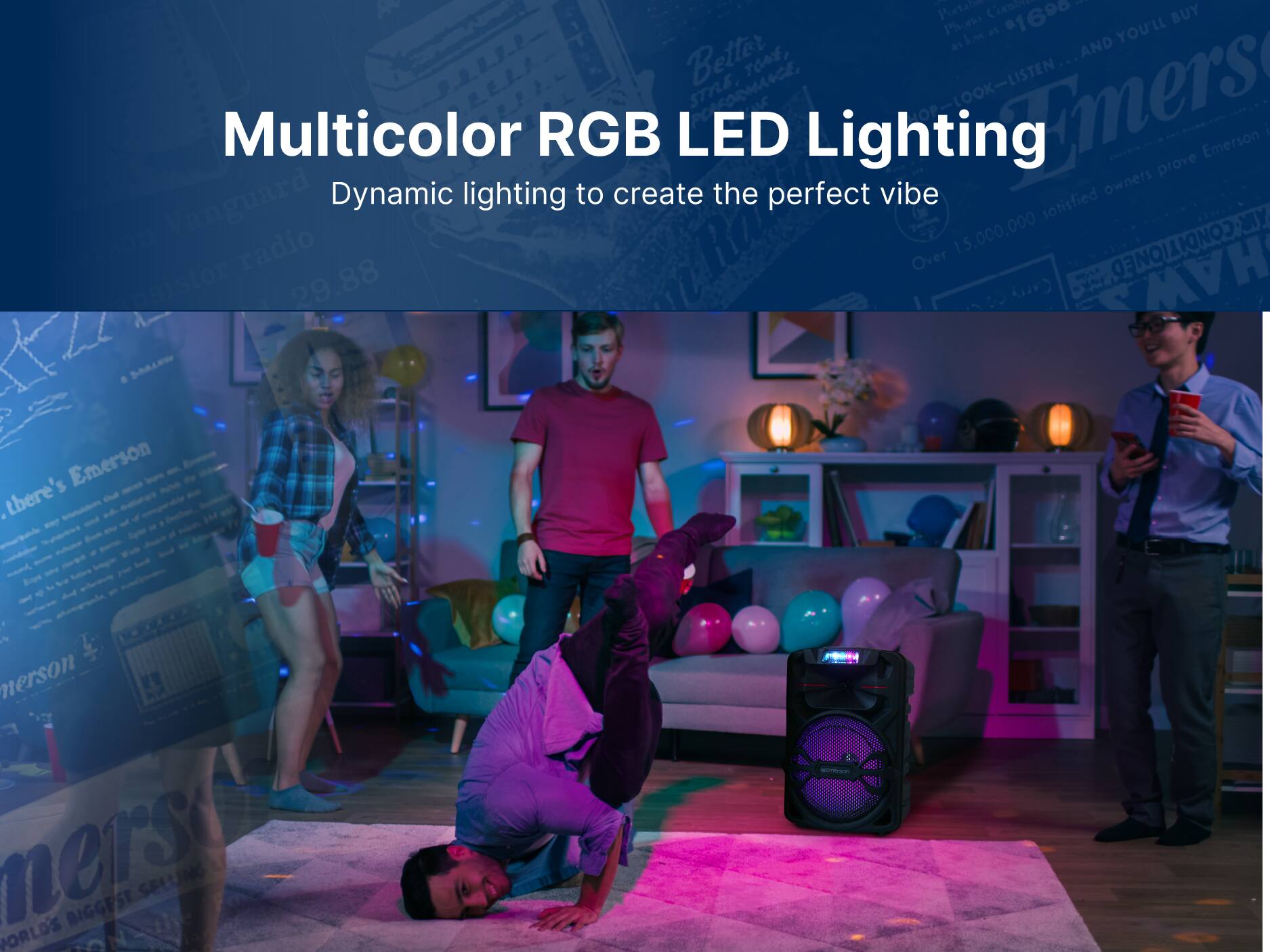 Combining the text from the image, the corrected text is:

"Emerson Multicolor RGB LED Lighting Dynamic lighting to create the perfect vibe Over 15,000,000 satisfied owners prove Emerson there's better TOAE, SmALE AEODMASCE, OP-LOOK-LISTEN Vanguard radio 29.88 CONDITION CONDITIONED OE sistor JORLD'S BIGGEST SELLING"