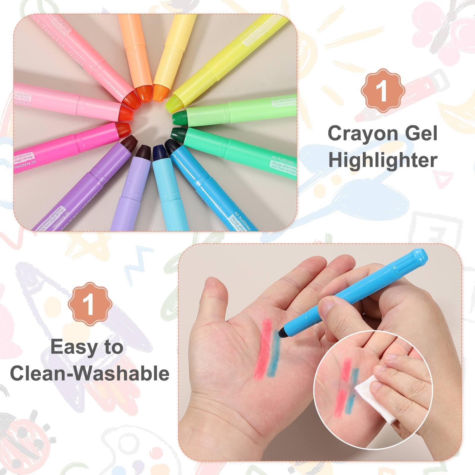Crayon Gel Highlighter

Easy to Clean-Washable