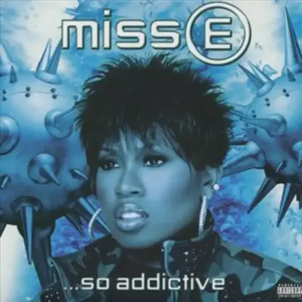 Front. Miss E...So Addictive [LP].