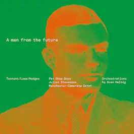 Pet Shop Boys - A Man From The Future - VINYL LP