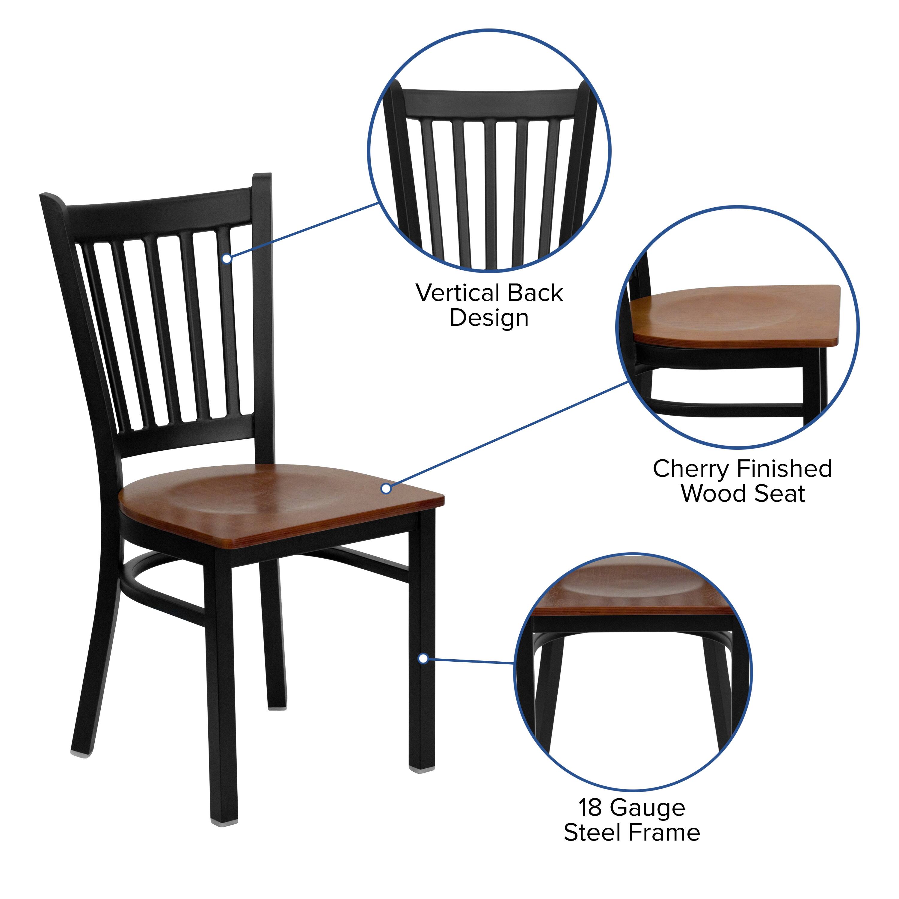 Vertical Back Design  
Cherry Finished Wood Seat  
18 Gauge Steel Frame