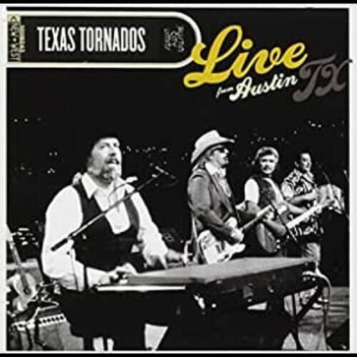 TEXAS TORNADOS  
Live from Austin, TX