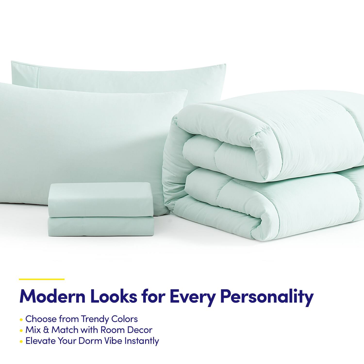 Modern Looks for Every Personality

- Choose from Trendy Colors
- Mix & Match with Room Decor
- Elevate Your Dorm Vibe Instantly