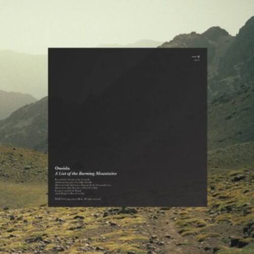 Oneida - A List Of The Burning Mountains   - VINYL LP