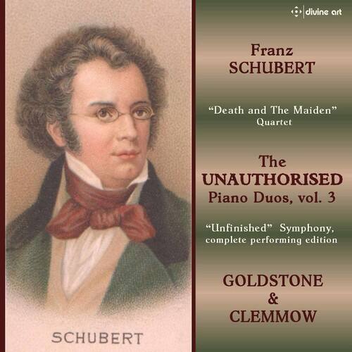 Schubert / Goldstone / Clemmow Unauthorized Piano Duos 3 COMPACT DISCS ...