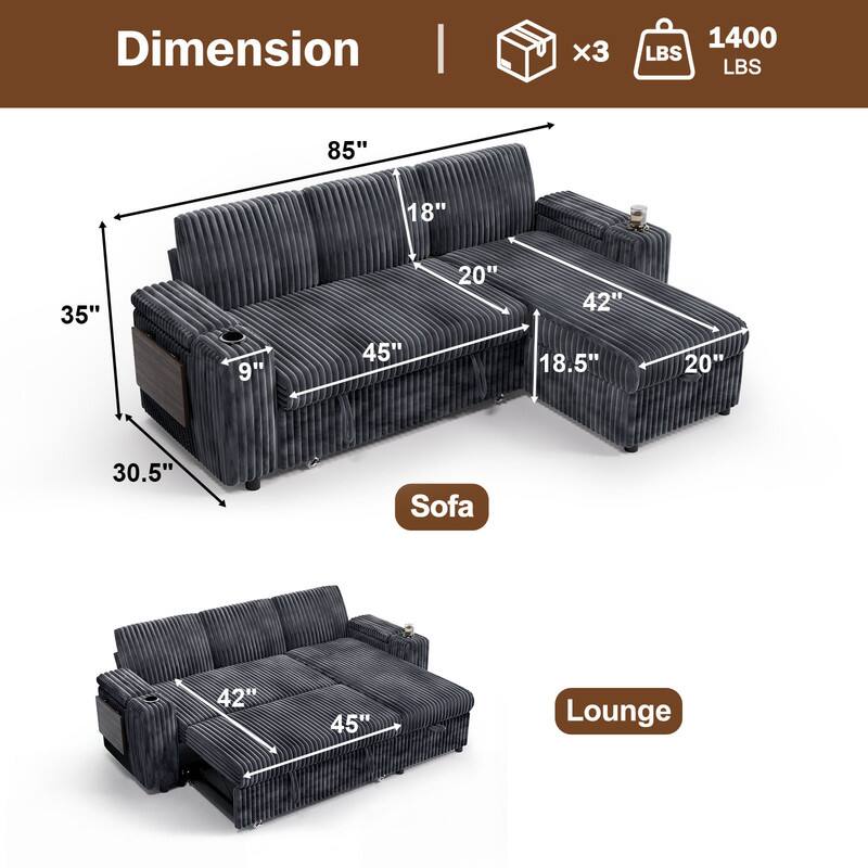 Dimension  
1400 LBS  
Sofa: 85" x 45" x 35" x 18" x 20" x 18.5" x 30.5"  
Lounge: 42" x 45"  
x3