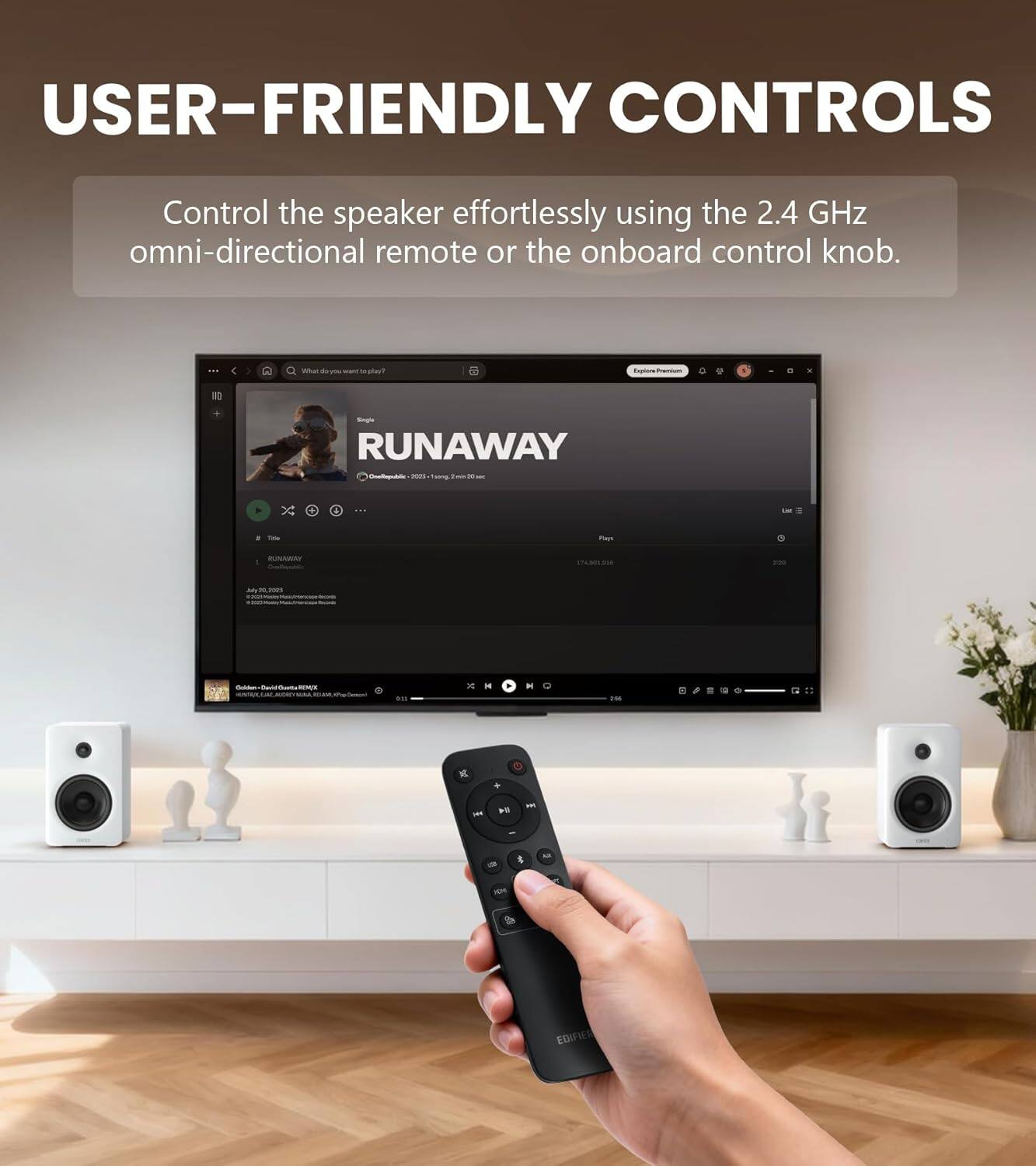 USER-FRIENDLY CONTROLS

Control the speaker effortlessly using the 2.4 GHz omni-directional remote or the onboard control knob.