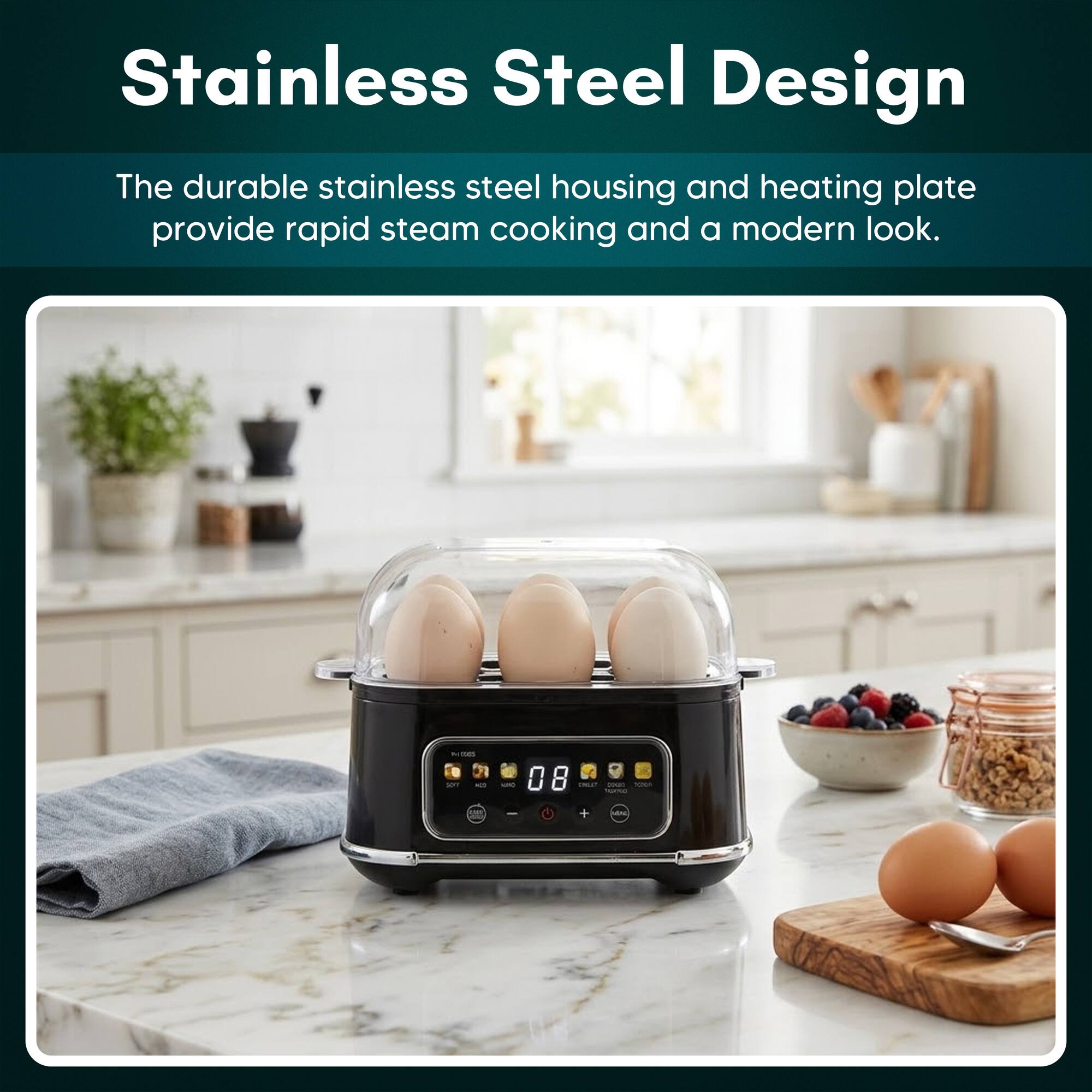 Stainless Steel Design

The durable stainless steel housing and heating plate provide rapid steam cooking and a modern look.
