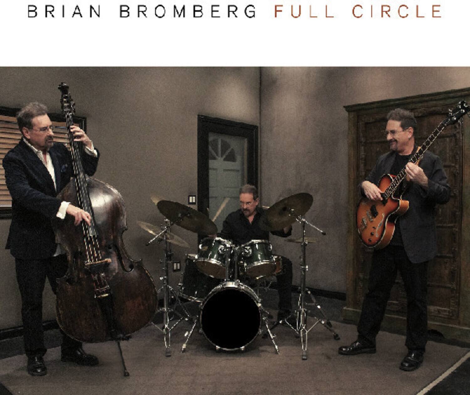 Brian Bromberg - Full Circle   - COMPACT DISCS [CD] price history on PriceWatchPro