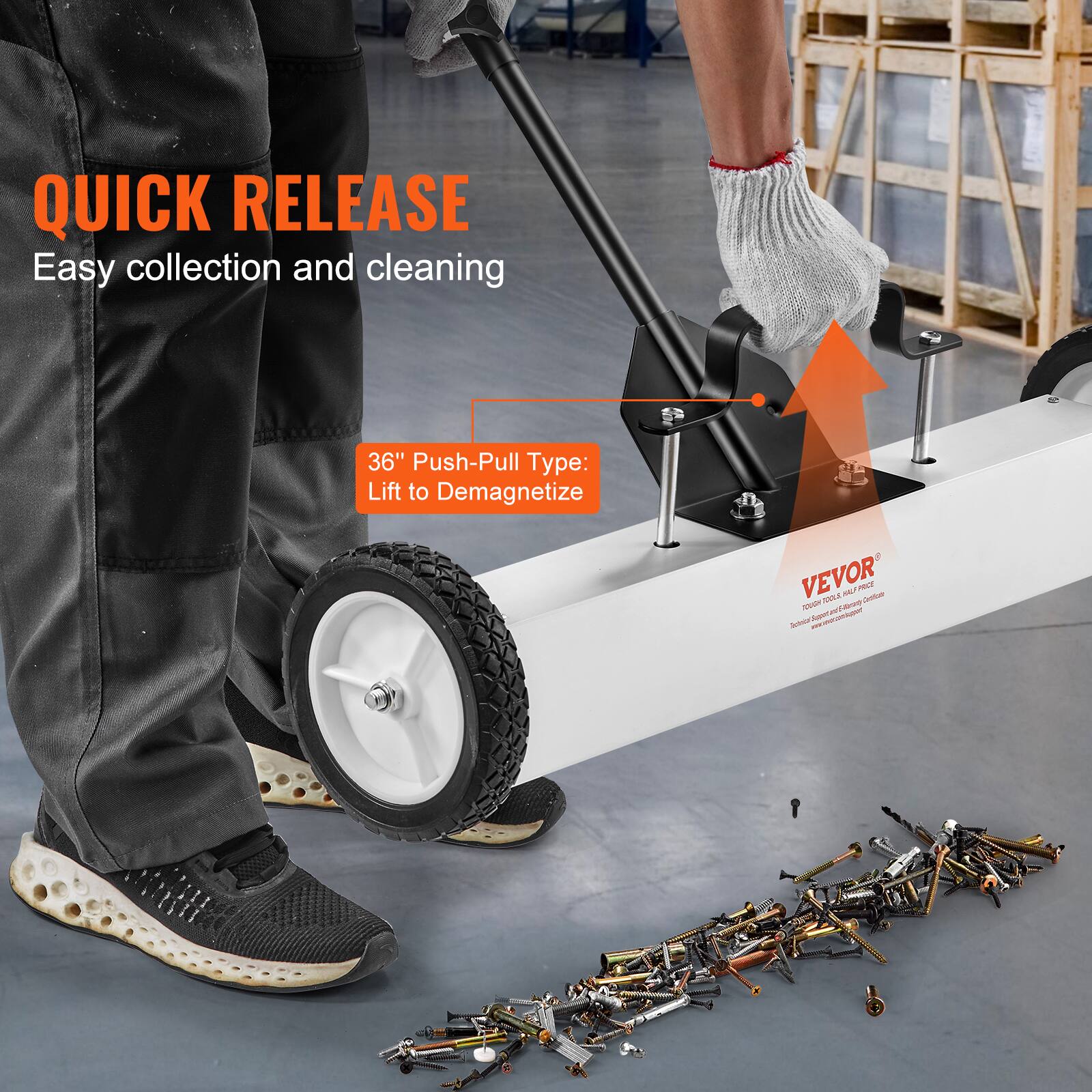 QUICK RELEASE  
Easy collection and cleaning  

36" Push-Pull Type: Lift to Demagnetize  

VEVOR