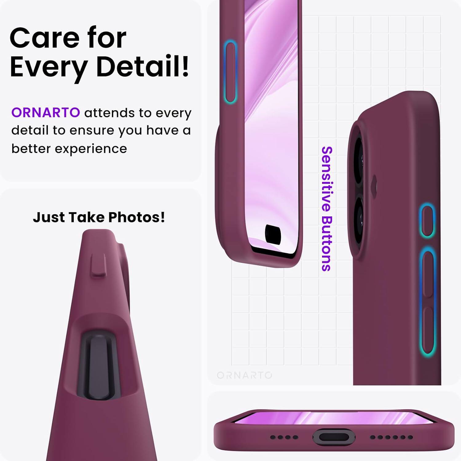 Care for Every Detail! ORNARTO attends to every detail to ensure you have a better experience. Just Take Photos! Sensitive Buttons. ORNARTO