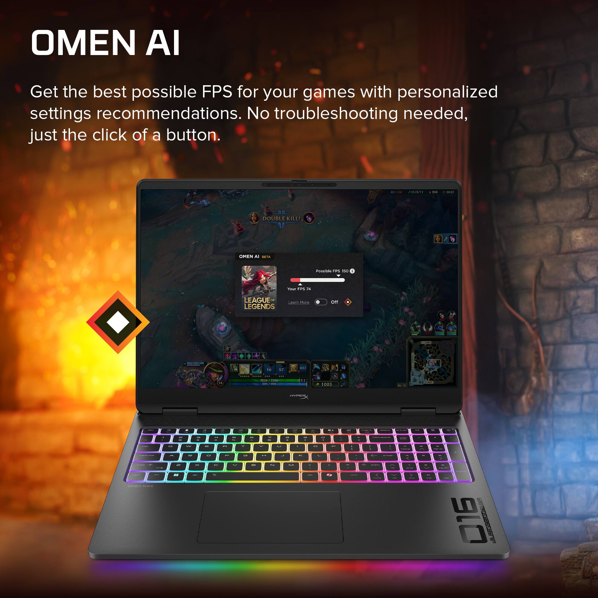 OMEN AI

Get the best possible FPS for your games with personalized settings recommendations. No troubleshooting needed, just the click of a button.